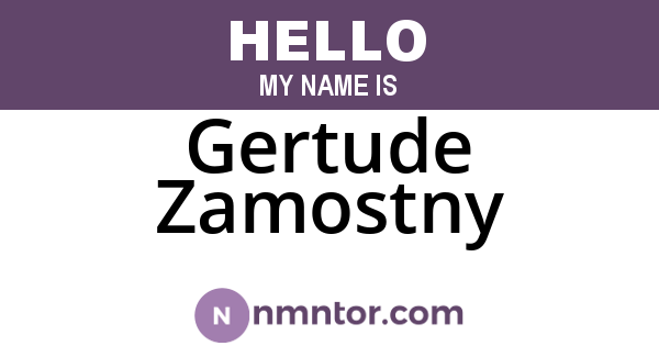 Gertude Zamostny