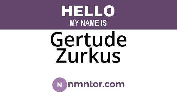 Gertude Zurkus