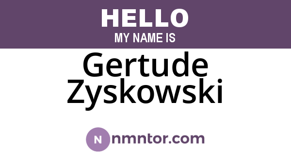 Gertude Zyskowski