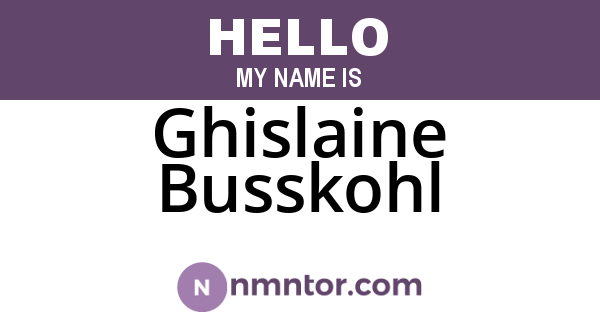 Ghislaine Busskohl
