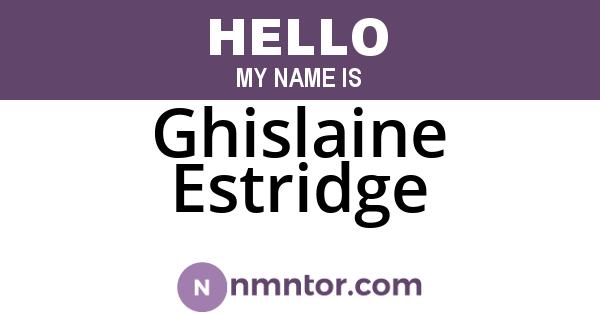 Ghislaine Estridge
