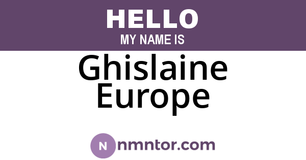 Ghislaine Europe
