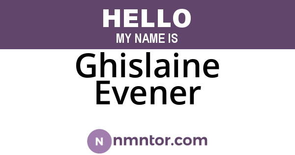 Ghislaine Evener