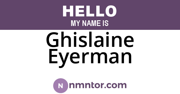 Ghislaine Eyerman