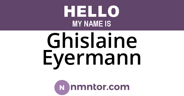 Ghislaine Eyermann