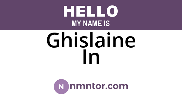 Ghislaine In