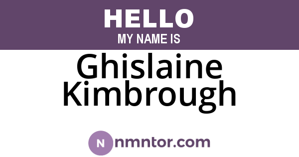 Ghislaine Kimbrough