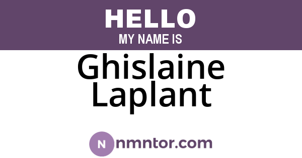 Ghislaine Laplant