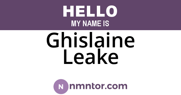 Ghislaine Leake