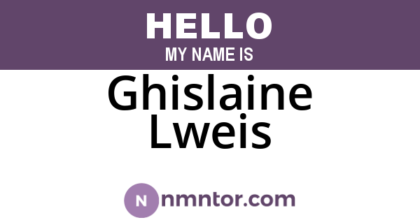 Ghislaine Lweis