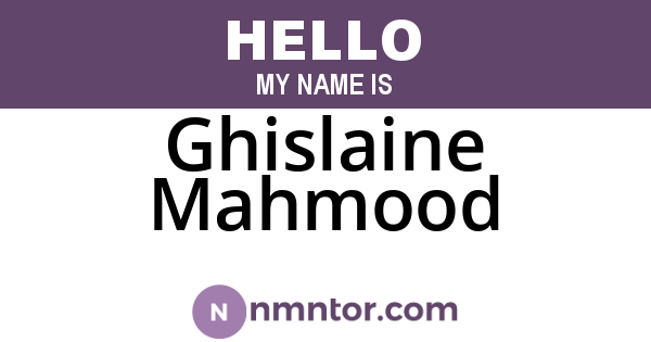Ghislaine Mahmood