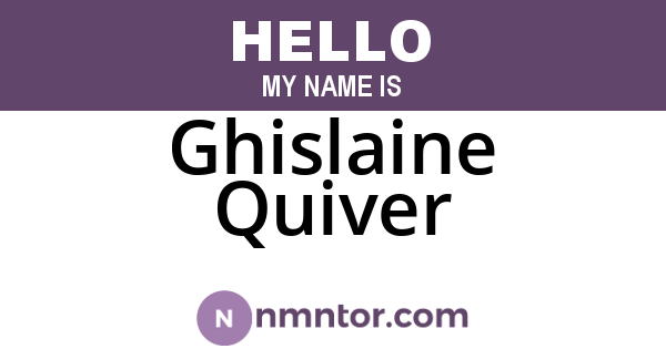 Ghislaine Quiver