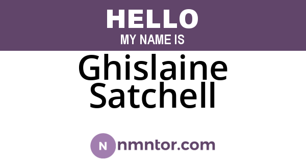 Ghislaine Satchell