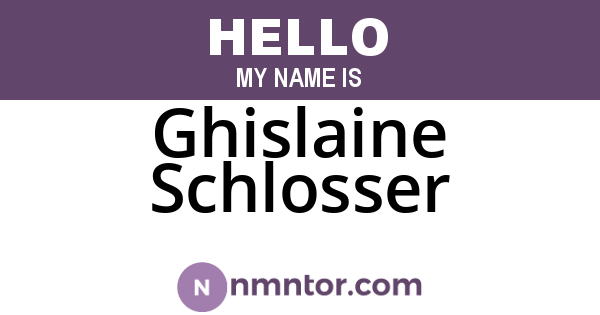 Ghislaine Schlosser