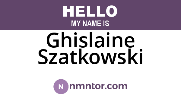 Ghislaine Szatkowski