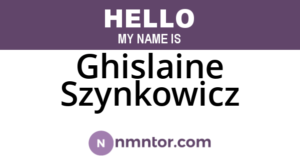 Ghislaine Szynkowicz