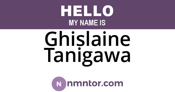 Ghislaine Tanigawa