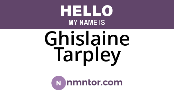 Ghislaine Tarpley