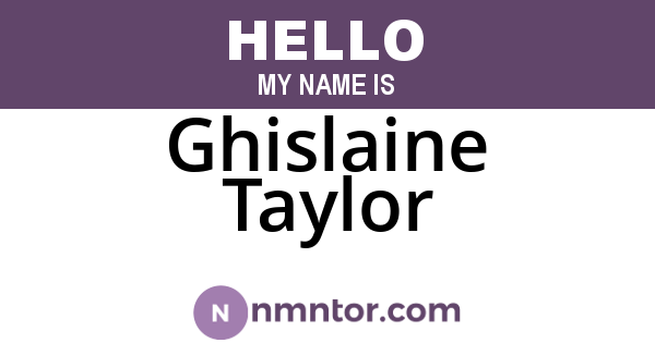 Ghislaine Taylor