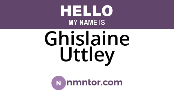 Ghislaine Uttley