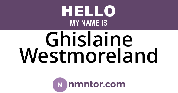 Ghislaine Westmoreland