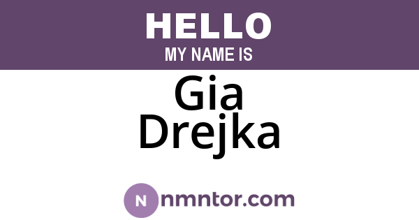 Gia Drejka