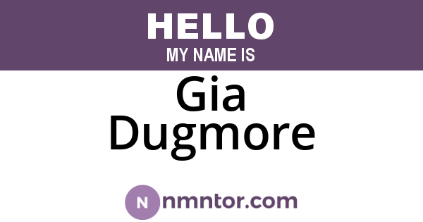 Gia Dugmore