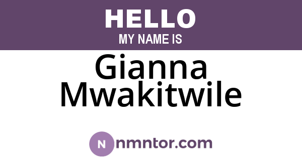 Gianna Mwakitwile