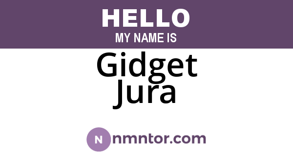 Gidget Jura