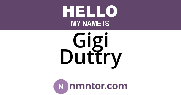 Gigi Duttry