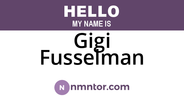 Gigi Fusselman