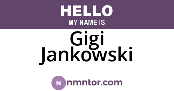 Gigi Jankowski