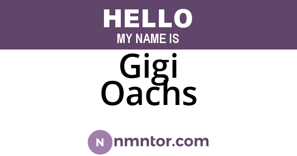 Gigi Oachs