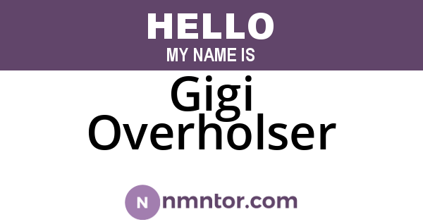 Gigi Overholser