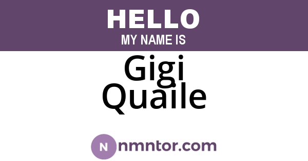 Gigi Quaile