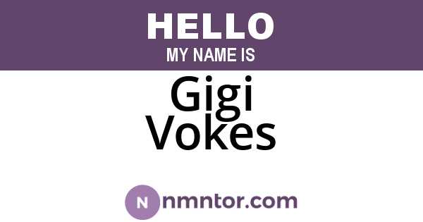 Gigi Vokes