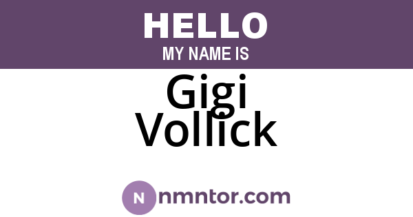 Gigi Vollick