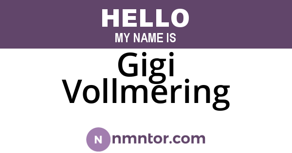 Gigi Vollmering