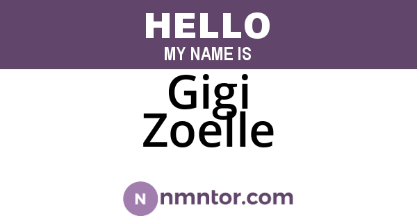 Gigi Zoelle