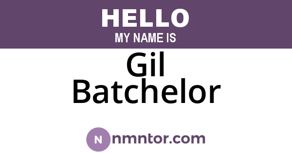Gil Batchelor