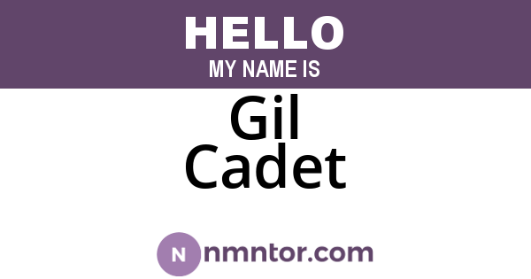 Gil Cadet