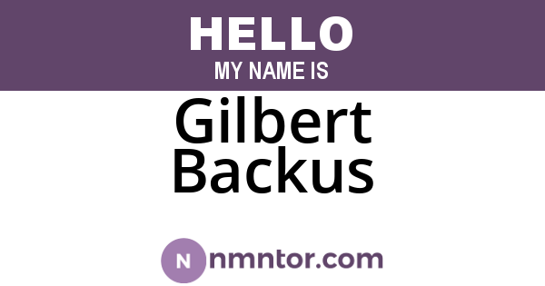 Gilbert Backus