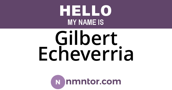 Gilbert Echeverria