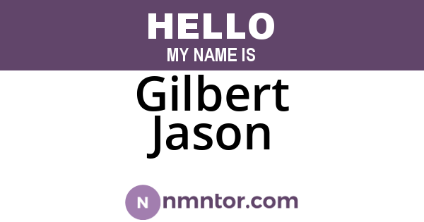 Gilbert Jason