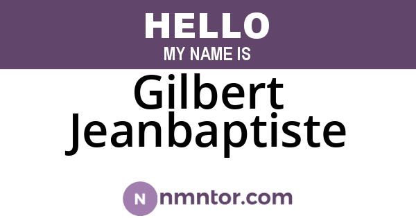 Gilbert Jeanbaptiste