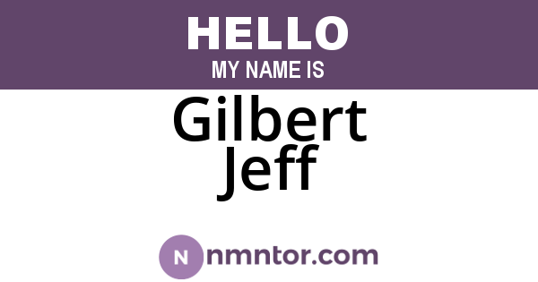 Gilbert Jeff