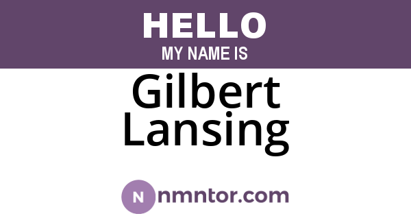 Gilbert Lansing
