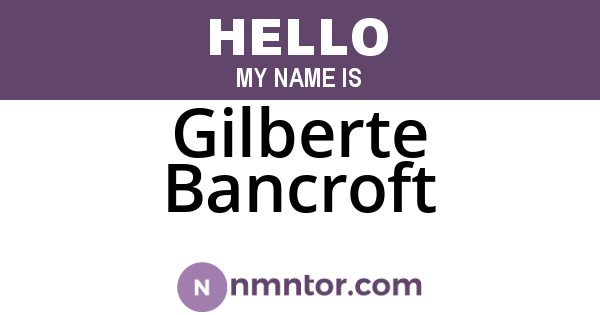 Gilberte Bancroft