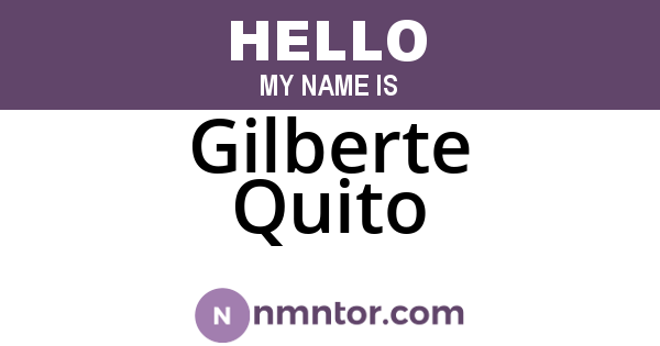 Gilberte Quito