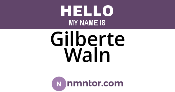 Gilberte Waln
